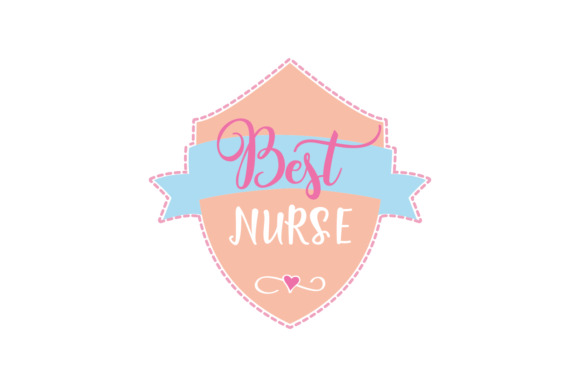 Best Nurse - Graphics and Crafts