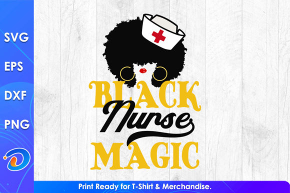 Black Nurse Magic Nursing Svg Files