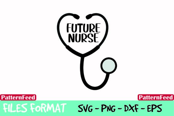 Future Nurse Nurse Life Design: Graphics for Crafts & Small Business