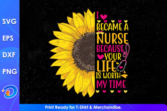 I Became a Nurse Because Your Life Svg Graphics and Crafts
