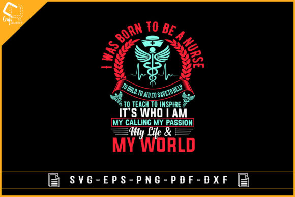 I Was Born to Be a Nurse T-shirt Design
