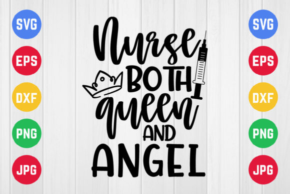 Nurse Both Queen and Angel Svg Design: Graphics for Crafts and Content