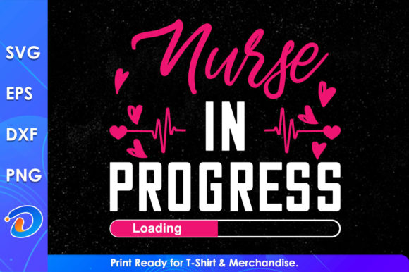 Nurse In Progress Svg Cricut Files: Graphics & Crafts