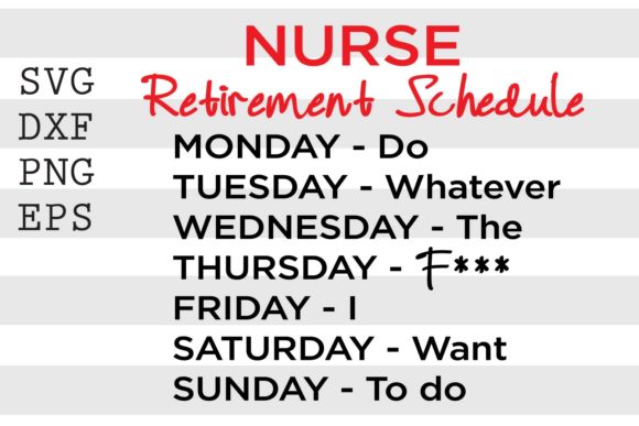 Nurse Retirement Schedule SVG Graphics