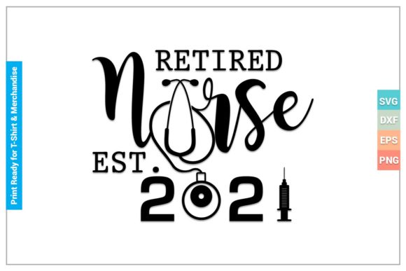 Retired Nurse SVG Files for Crafts & Graphics